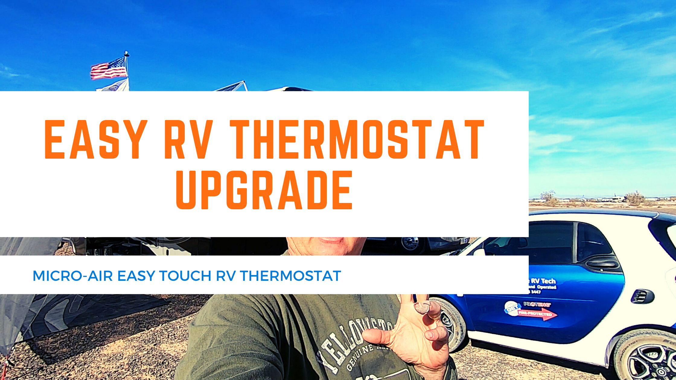  Upgrading to a Micro-Air Easy Touch RV Thermostat